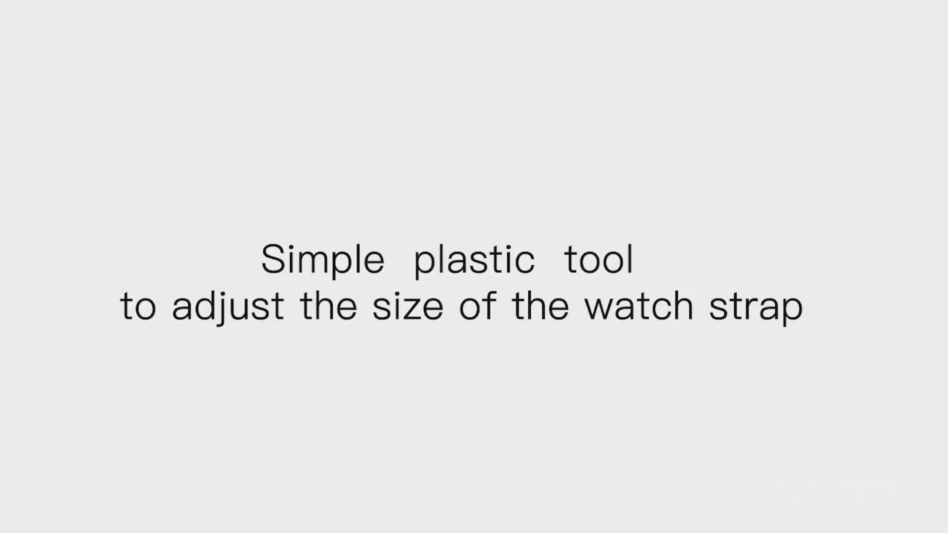 Load video: adjust the size of the watch strap